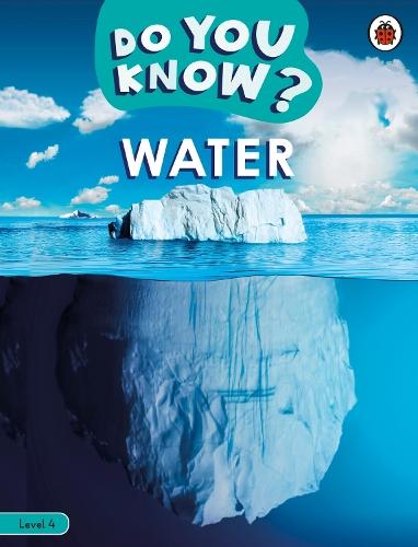 Do You Know? Level 4 - Water  by Ladybird at Abbey's Bookshop, 
