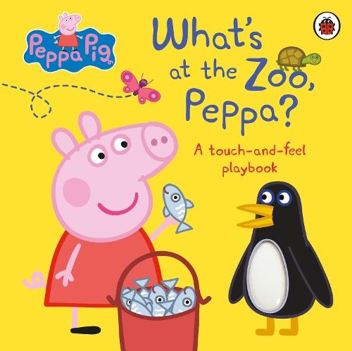 Peppa Pig: What's At The Zoo, Peppa?: A Touch-and-Feel Playbook  by Peppa Pig at Abbey's Bookshop, 