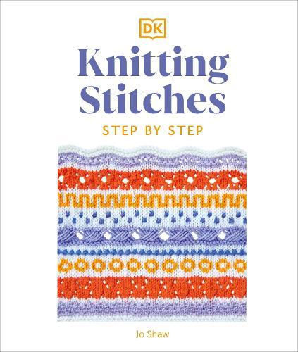 Knitting Stitches Step-by-Step: More than 150 Essential Stitches to Knit, Purl, and Perfect  by Jo Shaw at Abbey's Bookshop, 