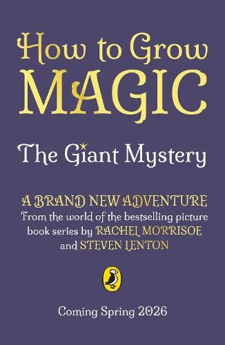 How to Grow Magic: The Giant Mystery  by Rachel Morrisroe at Abbey's Bookshop, 