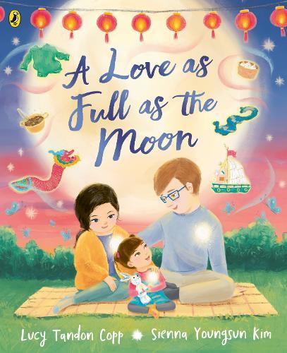 A Love as Full as the Moon  by Lucy Tandon Copp at Abbey's Bookshop, 