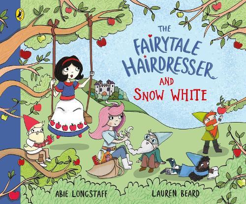 The Fairytale Hairdresser and Snow White  by Abie Longstaff at Abbey's Bookshop, 