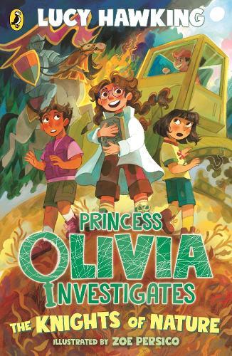 Princess Olivia Investigates: The Knights of Nature  by Lucy Hawking at Abbey's Bookshop, 