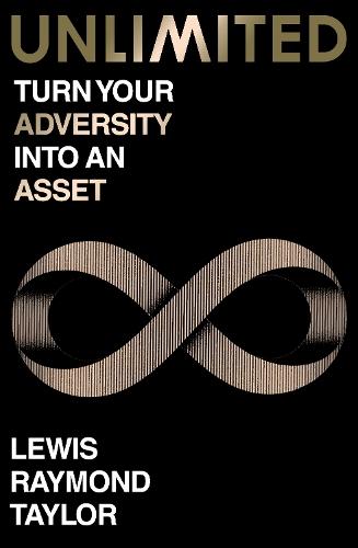 Unlimited: Turn Your Adversity into an Asset  by Lewis Raymond Taylor at Abbey's Bookshop, 