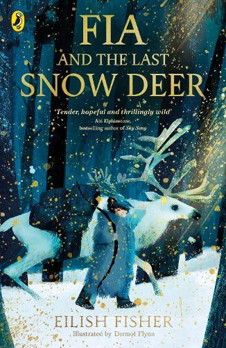 Fia and the Last Snow Deer  by Eilish Fisher at Abbey's Bookshop, 