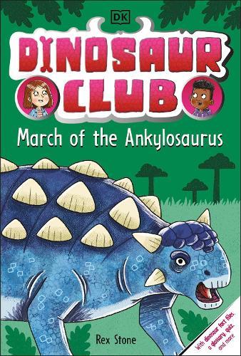 Dinosaur Club: March of the Ankylosaurus  by Rex Stone at Abbey's Bookshop, 