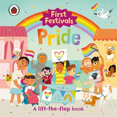 First Festivals: Pride  by Ladybird at Abbey's Bookshop, 