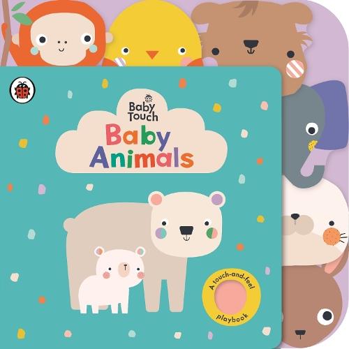 Baby Touch: Baby Animals: A touch-and-feel playbook  by Ladybird at Abbey's Bookshop, 