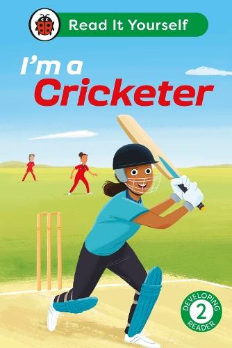 I'm a Cricketer:  Read It Yourself - Level 2 Developing Reader  by Ladybird at Abbey's Bookshop, 
