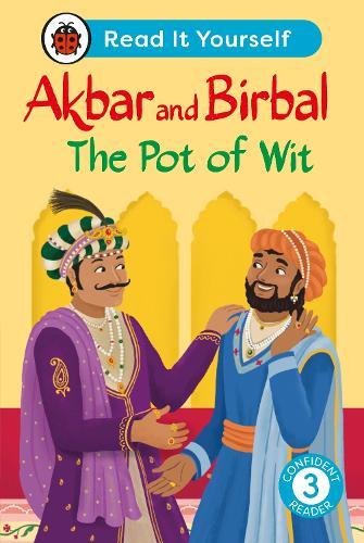 Akbar and Birbal The Pot of Wit:  Read It Yourself - Level 3 Confident Reader  by Ladybird at Abbey's Bookshop, 