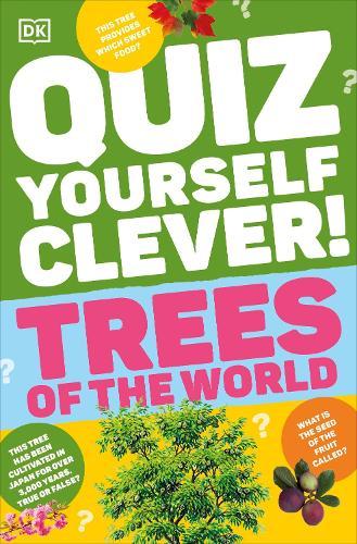 Quiz Yourself Clever! Trees of the World  by DK at Abbey's Bookshop, 