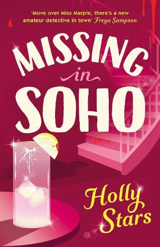 Missing in Soho  by Holly Stars at Abbey's Bookshop, 