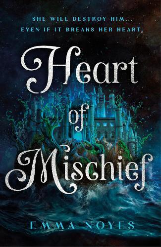 Heart of Mischief: Shadow of Souls Book 2  by Emma Noyes at Abbey's Bookshop, 