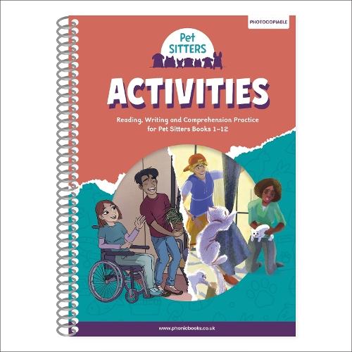 Phonic Books Pet Sitters Activities: Adjacent consonants and consonant digraphs, and alternative spellings for vowel sounds  by Phonic Books at Abbey's Bookshop, 