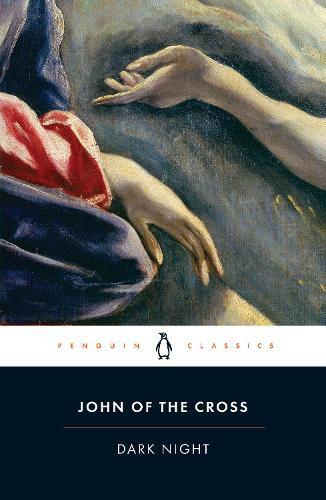Dark Night: Poems and Selected Prose  by John of the Cross at Abbey's Bookshop, 