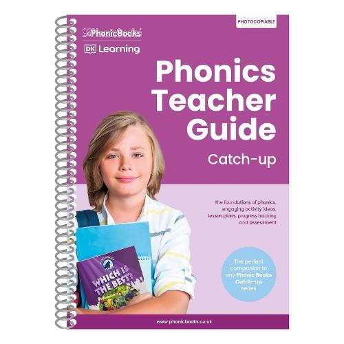Phonics Teacher Guide Catch-Up: The Foundations of Phonics, Engaging Activity Ideas, Lesson Plans, Progress Tracking and Assessment  by Phonic Books at Abbey's Bookshop, 