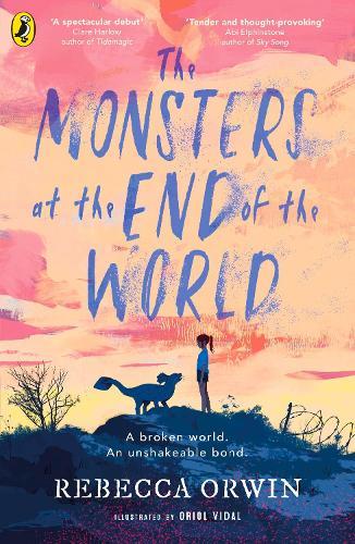 The Monsters at the End of the World  by Rebecca Orwin at Abbey's Bookshop, 