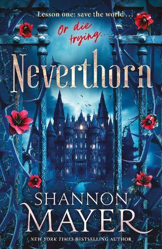 Neverthorn  by Shannon Mayer at Abbey's Bookshop, 