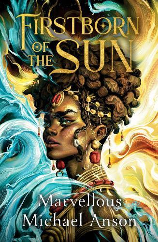 Firstborn of the Sun  by Marvellous Michael Anson at Abbey's Bookshop, 