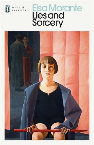 Lies and Sorcery  by Elsa Morante at Abbey's Bookshop, 