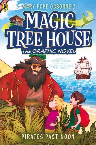 Magic Tree House: Pirates Past Noon: (A Graphic Novel)  by Mary Pope Osborne at Abbey's Bookshop, 