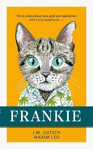 Frankie  by J. M. Gutsch at Abbey's Bookshop, 