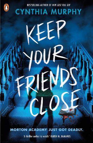 Keep Your Friends Close  by Cynthia Murphy at Abbey's Bookshop, 