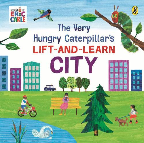 The Very Hungry Caterpillar’s Lift-and-Learn: City  by Eric Carle at Abbey's Bookshop, 