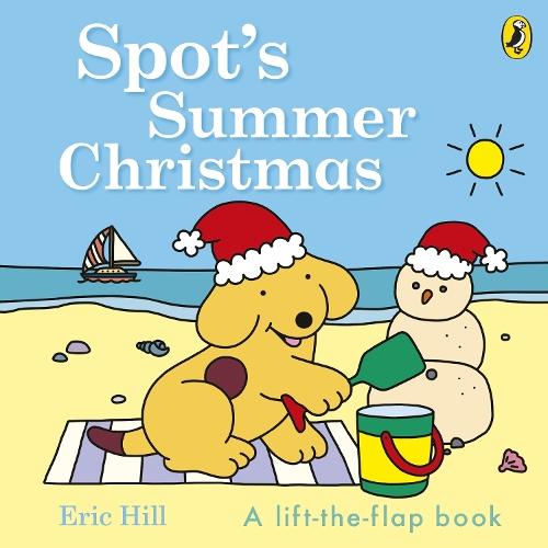 Spot's Summer Christmas  by Hill, Eric at Abbey's Bookshop, 