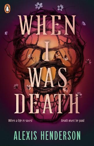 When I Was Death  by Alexis Henderson at Abbey's Bookshop, 
