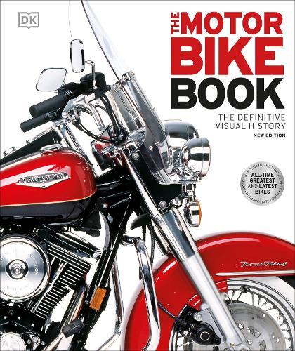 The Motorbike Book: The Definitive Visual History  by DK at Abbey's Bookshop, 