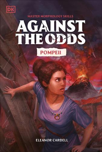 Against the Odds Pompeii  by DK at Abbey's Bookshop, 