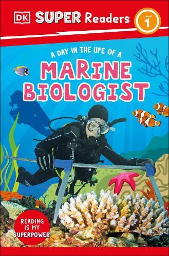 DK Super Readers Level 1 A Day in the Life of a Marine Biologist  by DK at Abbey's Bookshop, 