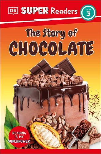 DK Super Readers Level 3 The Story of Chocolate  by DK at Abbey's Bookshop, 