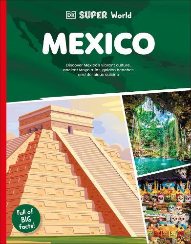 DK Super World Mexico  by DK at Abbey's Bookshop, 