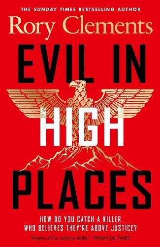 Evil in High Places  by Rory Clements at Abbey's Bookshop, 