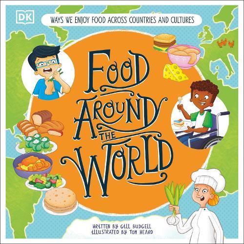 Food Around the World  by Gill Budgell at Abbey's Bookshop, 