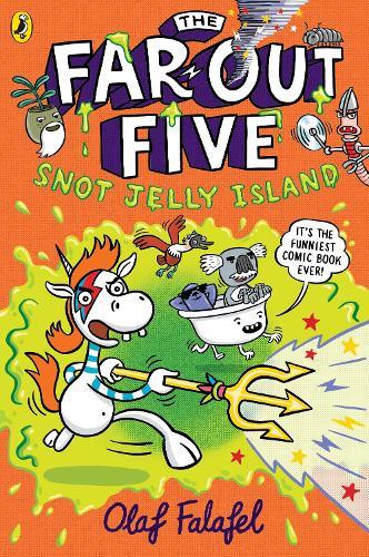 The Far-Out Five: Snot Jelly Island  by Olaf Falafel at Abbey's Bookshop, 