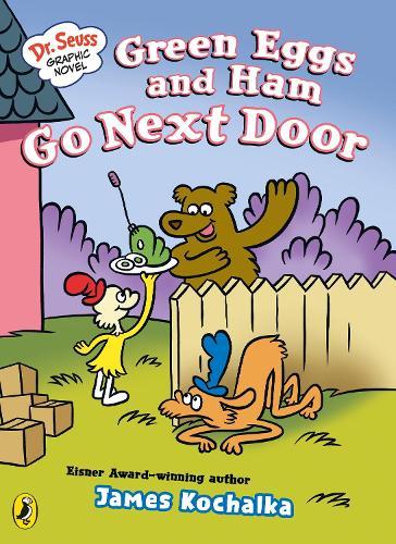 Dr. Seuss Graphic Novel: Green Eggs and Ham Go Next Door: A Green Eggs and Ham Story  by James Kochalka at Abbey's Bookshop, 