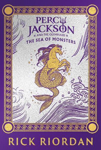 Percy Jackson and the Olympians: The Sea of Monsters (Deluxe Collector's Edition)  by Rick Riordan at Abbey's Bookshop, 