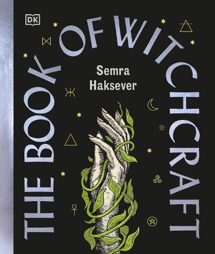 The Book of Witchcraft: The Complete Guide  by Semra Haksever at Abbey's Bookshop, 