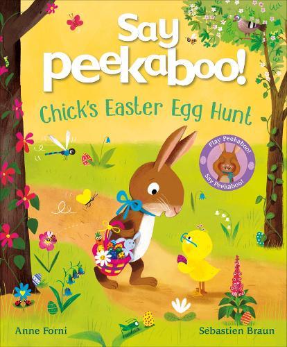 Say Peekaboo! Chick's Easter Egg Hunt  by Anne Forni at Abbey's Bookshop, 