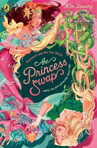 The Princess Swap 3: Rapunzel and the Sea Witch (or, The Little Mermaid and the Tower)  by Kim Bussing at Abbey's Bookshop, 