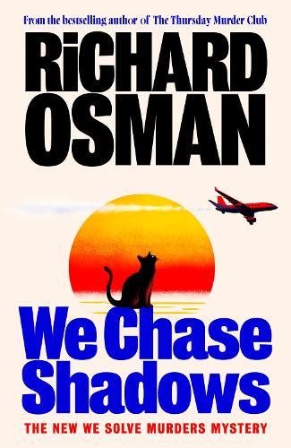 We Chase Shadows  by Richard Osman at Abbey's Bookshop, 