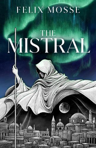 The Mistral  by Felix Mosse at Abbey's Bookshop, 
