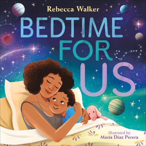 Bedtime for Us  by Rebecca Walker at Abbey's Bookshop, 