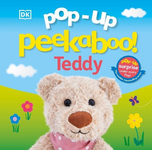 Pop-Up Peekaboo! Teddy: A Cuddly Surprise Under Every Flap!  by DK at Abbey's Bookshop, 