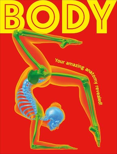 Body: Your Amazing Anatomy Revealed!  by DK at Abbey's Bookshop, 