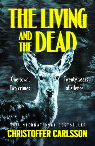 The Living and the Dead  by Christoffer Carlsson at Abbey's Bookshop, 