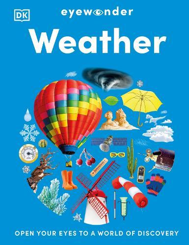 Eyewonder Weather: Open Your Eyes to a World of Discovery  by DK at Abbey's Bookshop, 